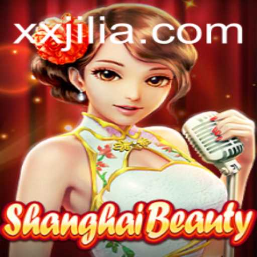 Exploring the Fascinating World of ShanghaiBeauty and the Impact of XX JILI