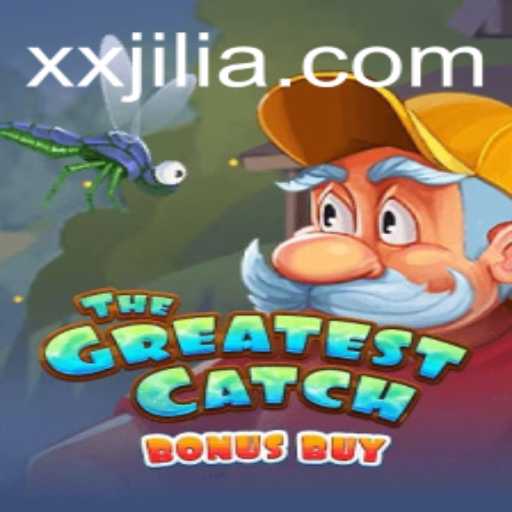 TheGreatestCatchBonusBuy: Unveiling the Excitement of XX JILI